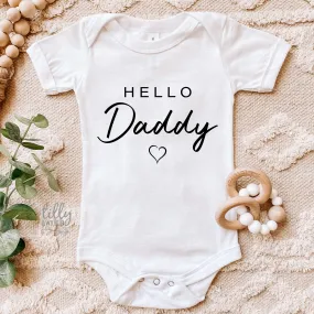 Another quality print from Australia's #1 Etsy seller for Expressive Wear - Hello Daddy Bodysuit